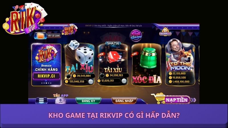 Kho game tại Rikvip có gì hấp dẫn?